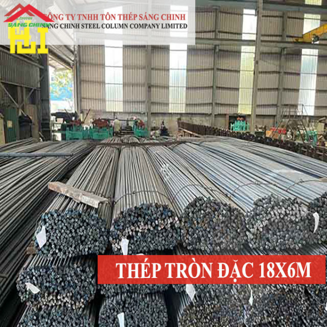 Thép Tròn Đặc Phi 18 x 6m: Đặc Điểm, Ứng Dụng và Lợi Ích Khi Sử Dụng
