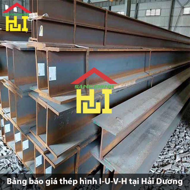 Bảng báo giá thép hình I-U-V-H tại Hải Dương