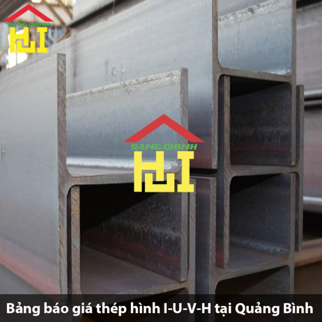 Bảng báo giá thép hình I-U-V-H tại Quảng Bình