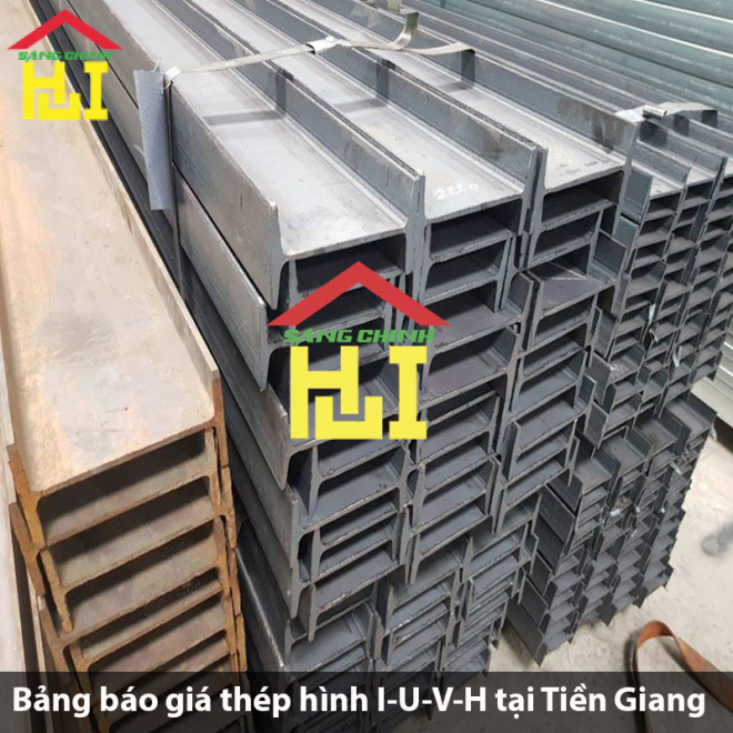 Bảng báo giá thép hình I-U-V-H tại Tiền Giang