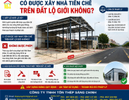 Có được xây nhà tiền chế trên đất lộ giới không?