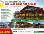 Dịch vụ thiết kế và thi công nhà hàng khung thép tiền chế