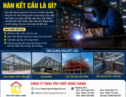 Hàn Kết Cấu Là Gì? Các Phương Pháp Hàn Kết Cấu Thép