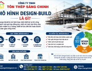 Mô hình Design-build là gì? Giải pháp cho xây nhà thép tiền chế