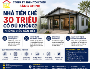 Nhà tiền chế 30 triệu có đủ không? Những điều cần biết