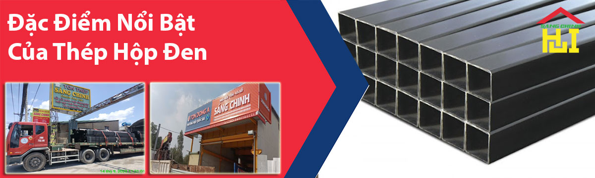 Đặc Điểm Nổi Bật Của Thép Hộp Đen