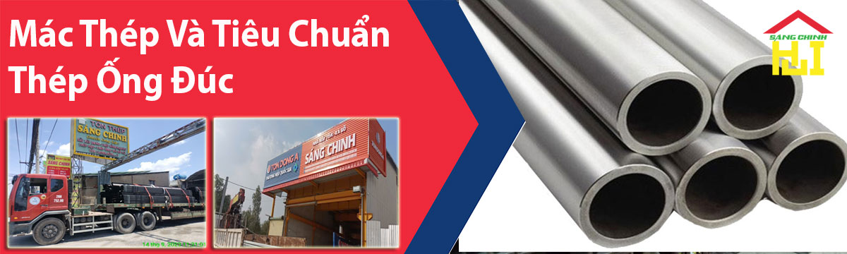 Mác Thép Và Tiêu Chuẩn Thép Ống Đúc