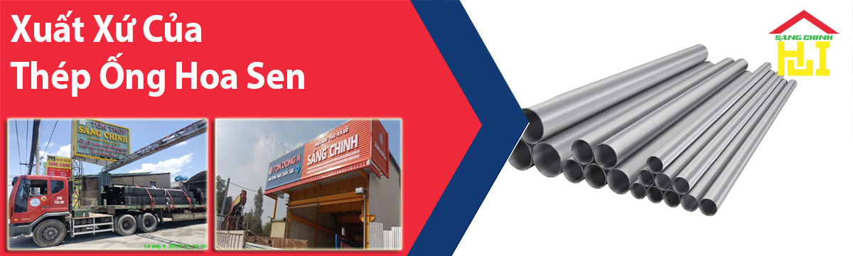 Xuất Xứ Của Thép Ống Hoa Sen