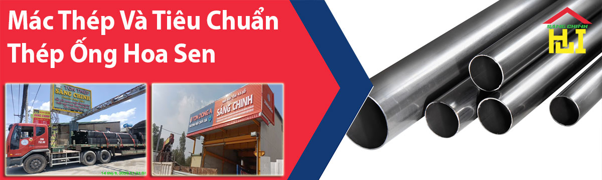 Mác Thép Và Tiêu Chuẩn Thép Ống Hoa Sen
