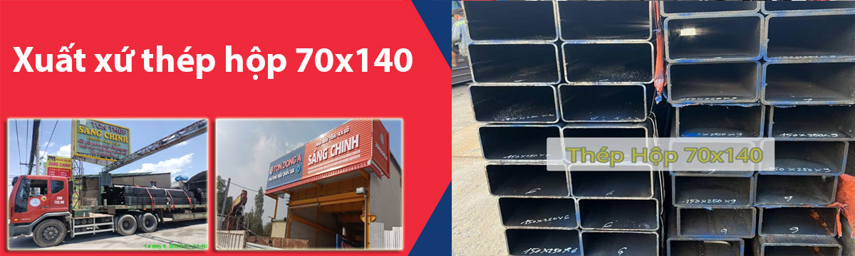 Xuất xứ thép hộp 70x140