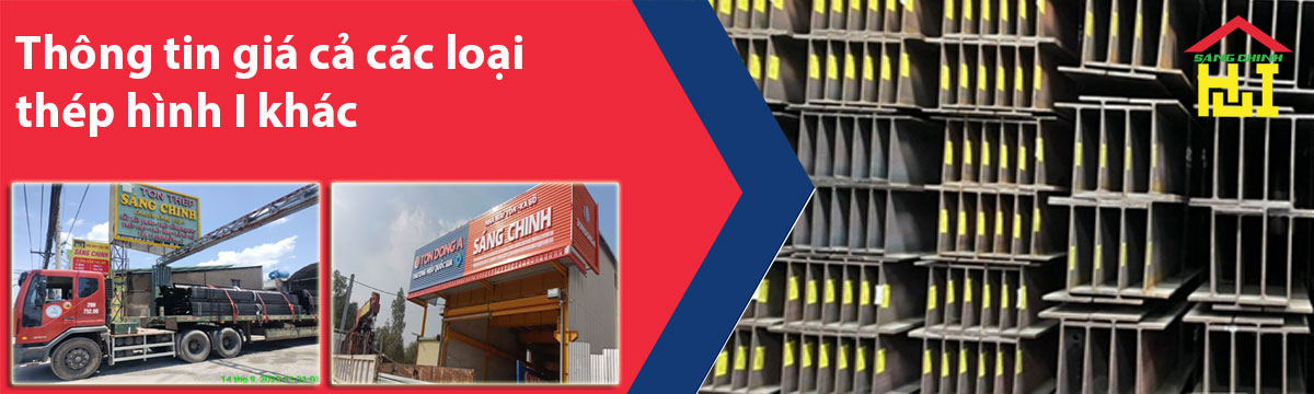 Thông tin giá cả các loại thép hình I khác