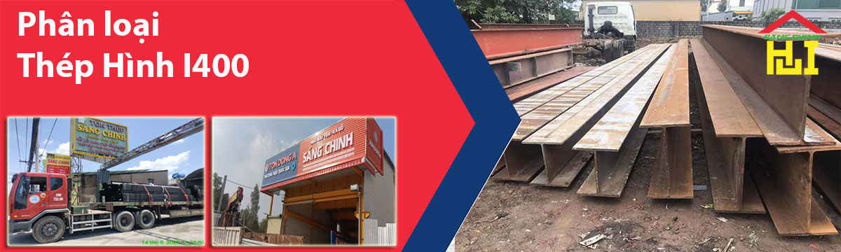 Phân loại Thép Hình I400