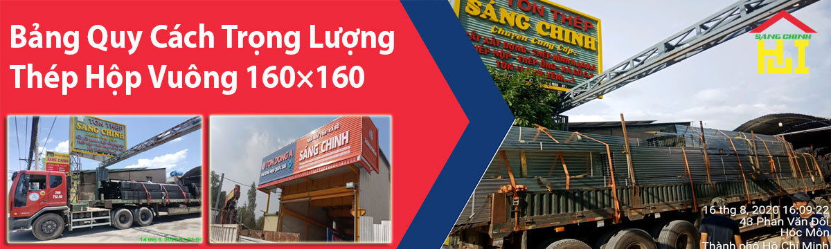 Bảng Quy Cách Trọng Lượng Thép Hộp Vuông 160×160