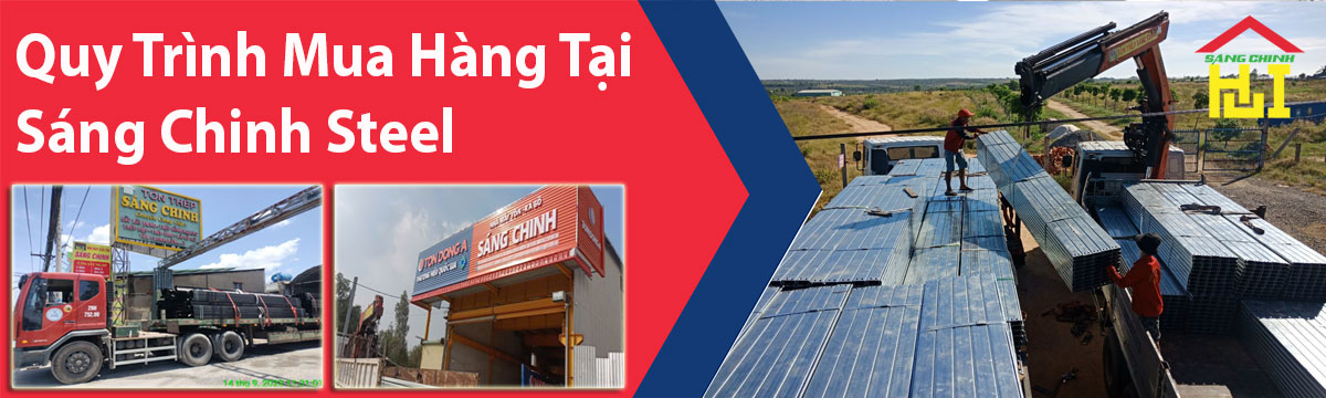 Quy Trình Mua Hàng Tại Sáng Chinh Steel
