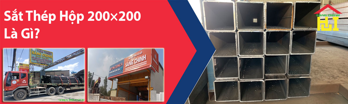 Sắt Thép Hộp 200×200 Là Gì?