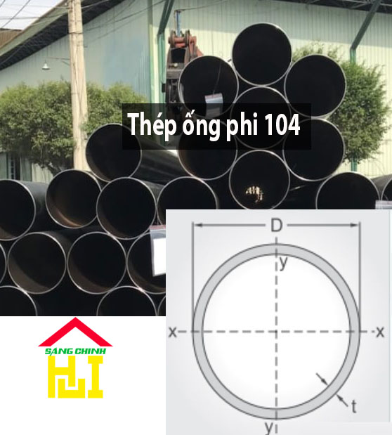 Thép Ống Phi 104 – Sáng Chinh Steel