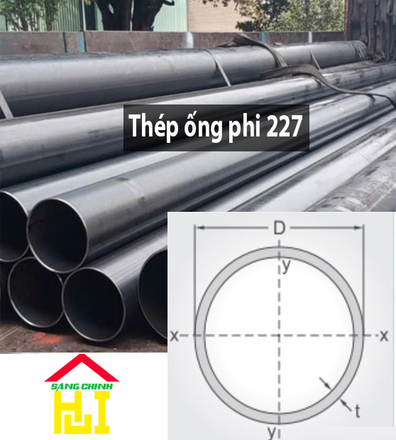 Thép ống phi 227 - Sáng Chinh STEEL
