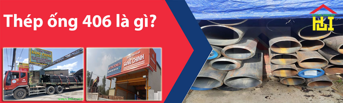 Thép ống 406 là gì?