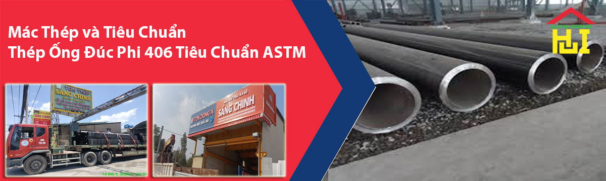 Mác Thép và Tiêu Chuẩn Thép Ống Đúc Phi 406 Tiêu Chuẩn ASTM