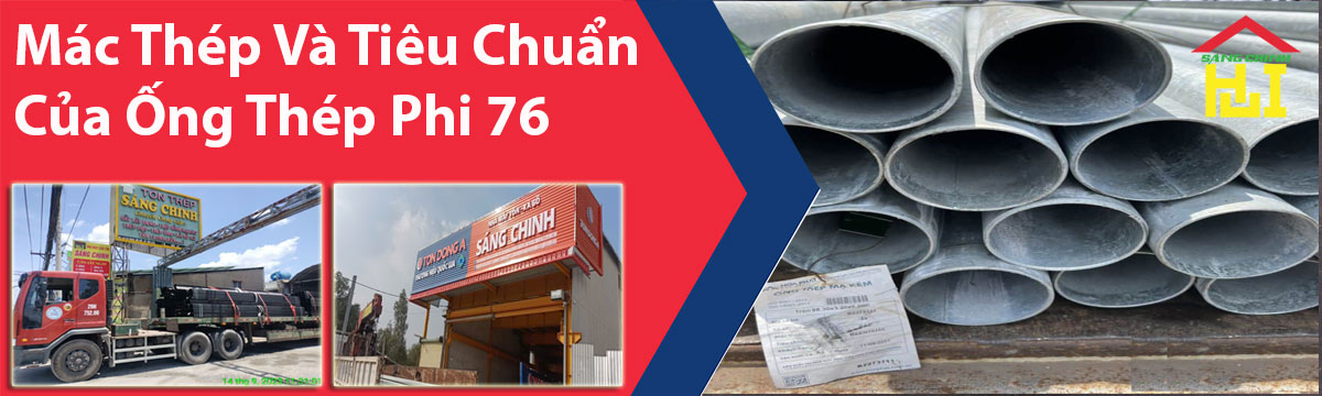 Mác Thép Và Tiêu Chuẩn Của Ống Thép Phi 76