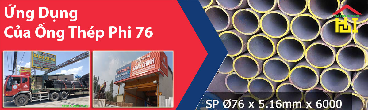 Ứng Dụng Của Ống Thép Phi 76