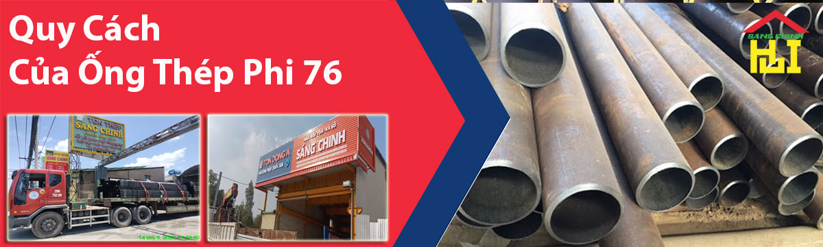Quy Cách Của Ống Thép Phi 76