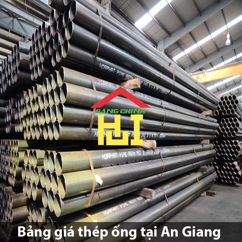 Bảng giá thép ống tại An Giang