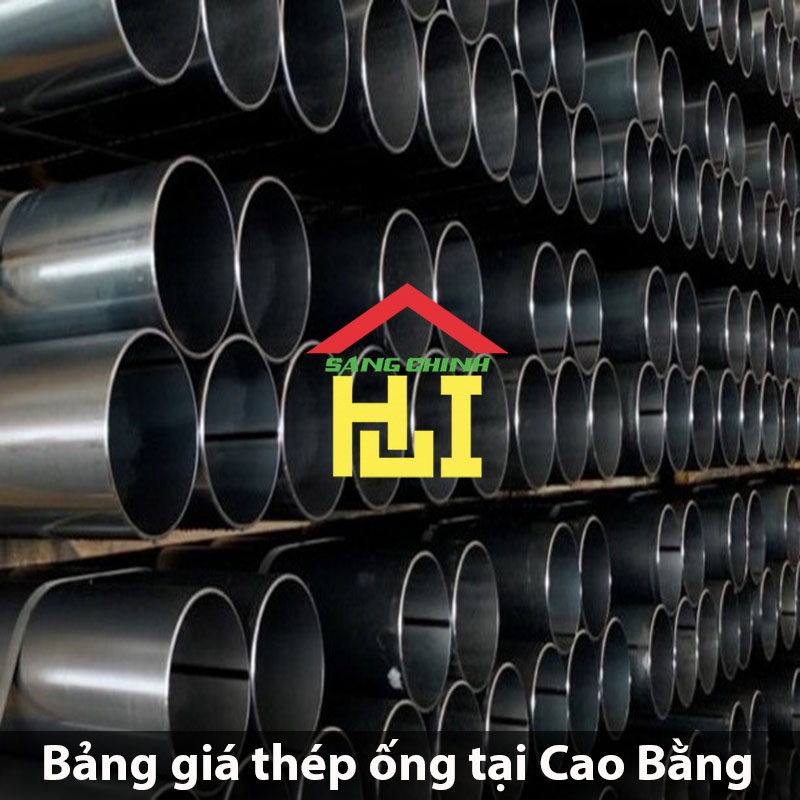 Bảng giá thép ống tại Cao Bằng