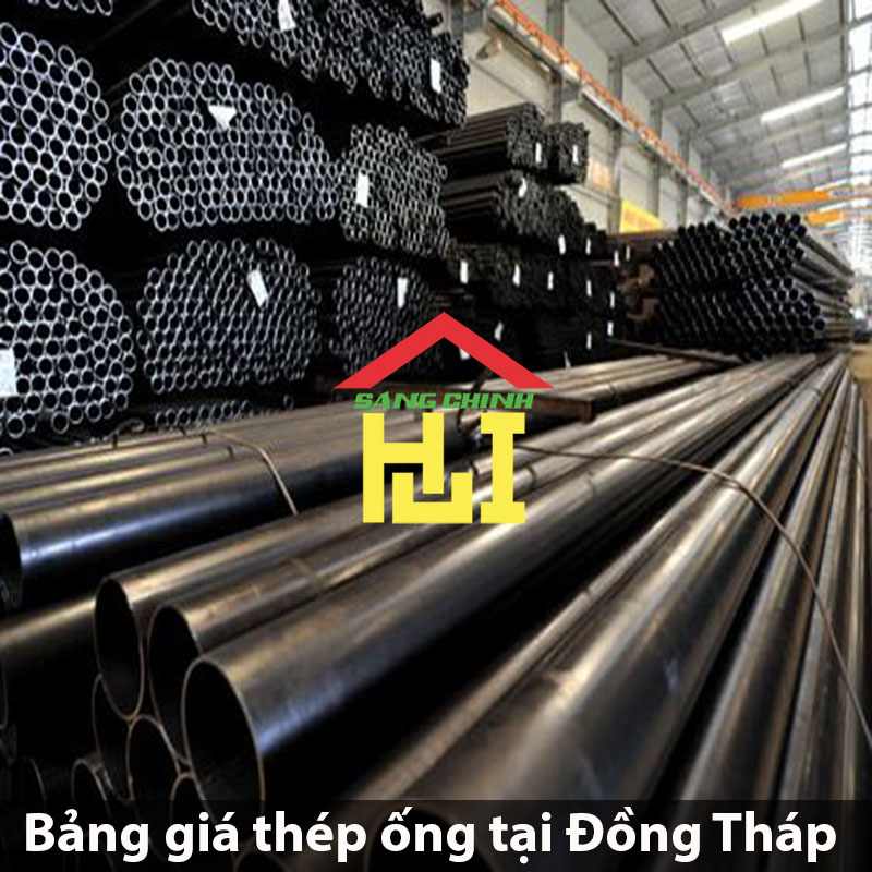 Bảng giá thép ống tại Đồng Tháp