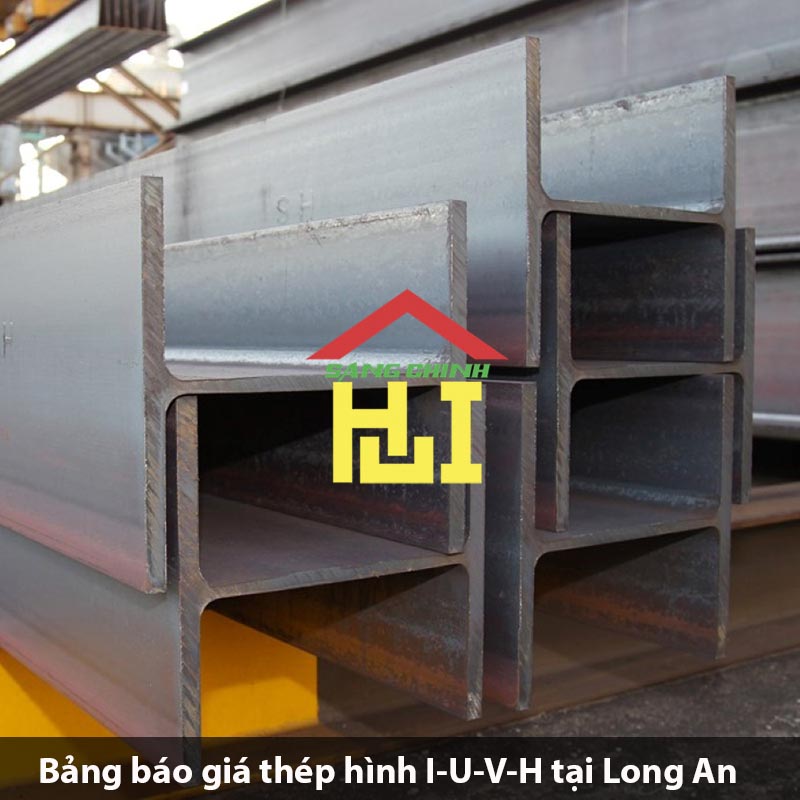 Bảng báo giá thép hình I-U-V-H tại Long An