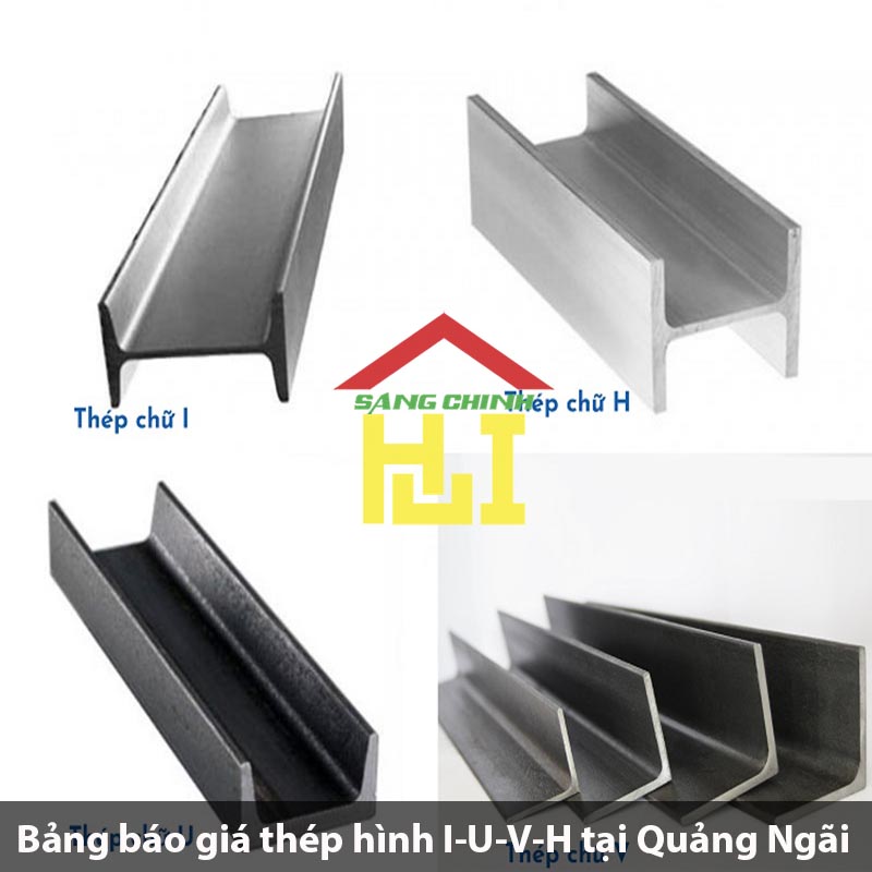 Bảng báo giá thép hình I-U-V-H tại Quảng Ngãi