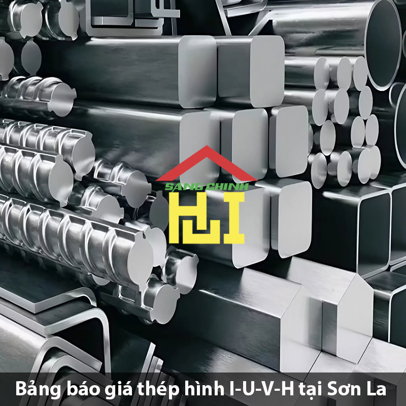 Bảng báo giá thép hình I-U-V-H tại Sơn La