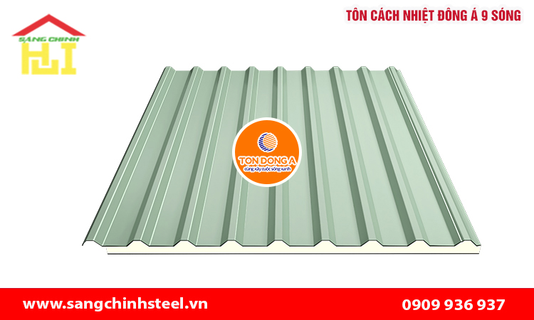Tôn cách nhiệt 9 sóng Đông Á: Giải pháp mái nhà vượt trội cho công trình bền vững