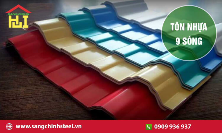 Tôn nhựa 9 sóng - Giải pháp lợp mái hiện đại, bền đẹp | Sáng Chinh Steel