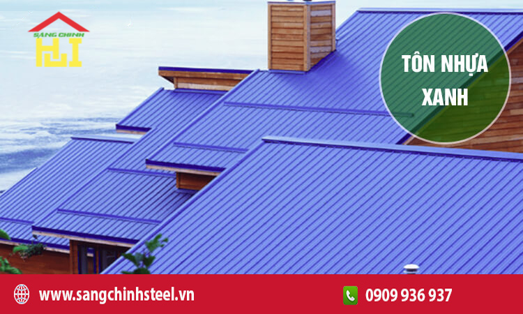 Tôn nhựa màu xanh: Giải pháp lợp mái bền vững và thẩm mỹ cho mọi công trình