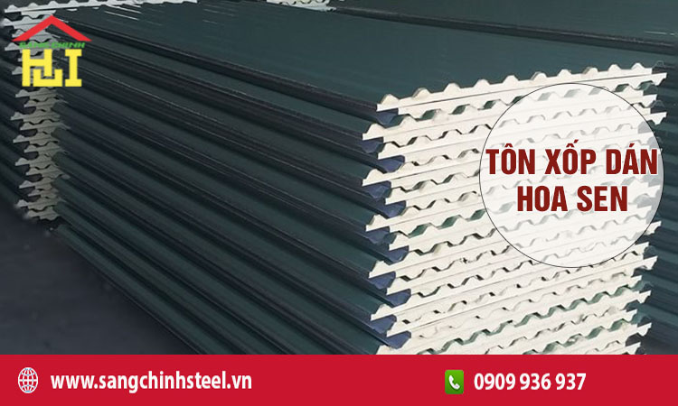 Tôn Xốp Hoa Sen: Giải Pháp Lợp Mái Cách Nhiệt Vượt Trội