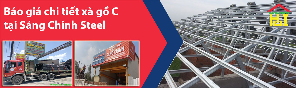 Báo giá chi tiết xà gồ C tại Sáng Chinh Steel