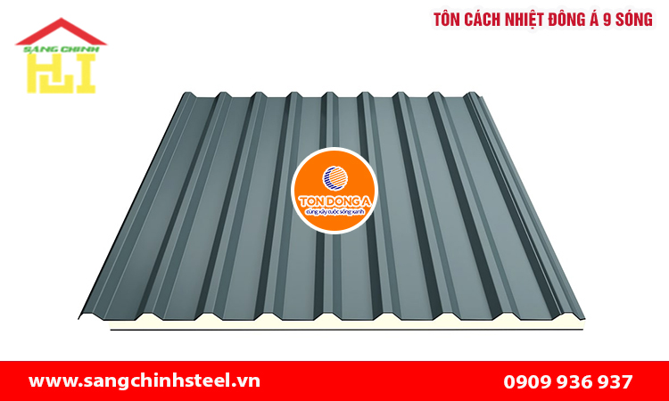 Tôn cách nhiệt 9 sóng Đông Á: Giải pháp mái nhà vượt trội cho công trình bền vững