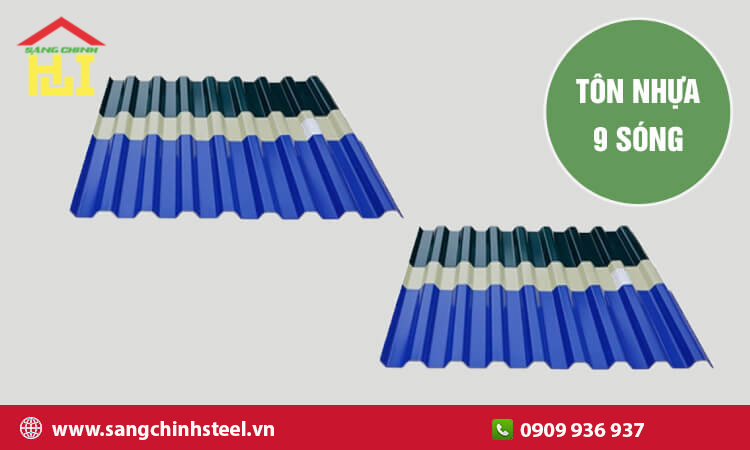 Tôn nhựa 9 sóng - Giải pháp lợp mái hiện đại, bền đẹp | Sáng Chinh Steel
