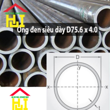 Ống đen siêu dày D75.6 x 4.0