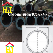 Ống đen siêu dày D75.6 x 4.5