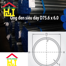 Ống đen siêu dày D75.6 x 6.0