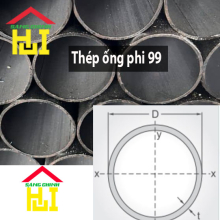 Thép ống phi 99