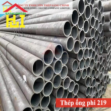 Bảng báo giá thép ống phi 219 mới nhất năm 2025