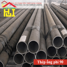 Bảng báo giá thép ống phi 90 mới nhất năm 2025